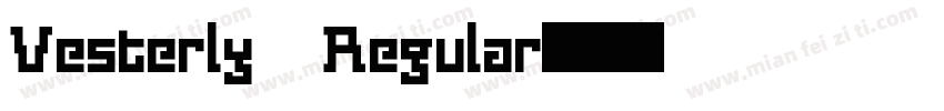 Vesterly Regular字体转换